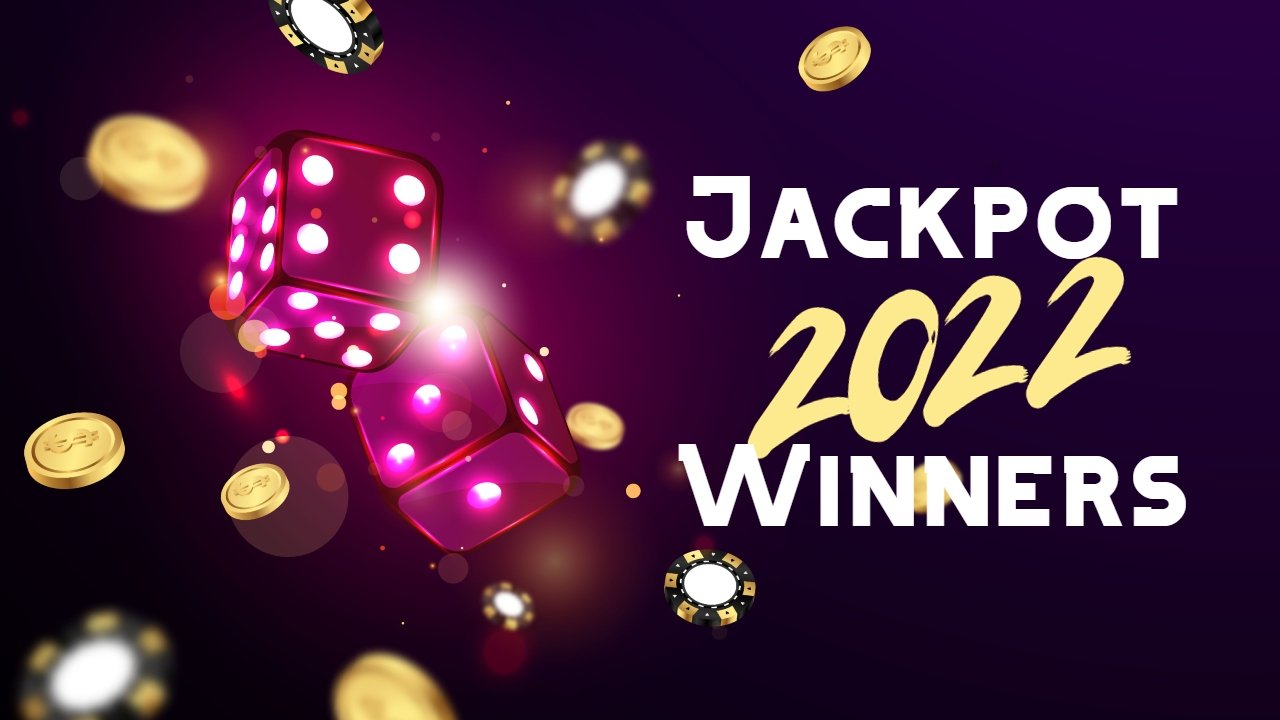 Celebrate the Biggest Jackpot Wins in the First Half of 2022