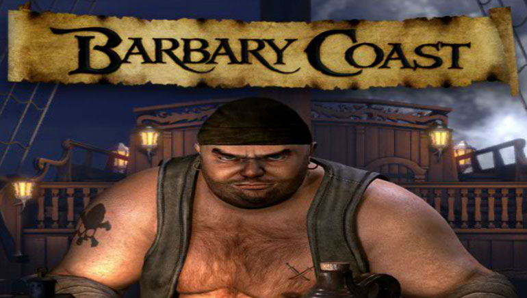 Barbary Coast Screenshot