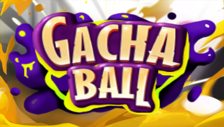Gacha Ball Slot by AllWaySpin