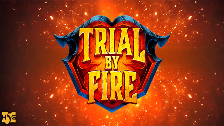 Trial By Fire Slot by High5Games