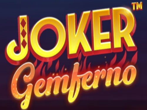 Joker Gemferno Slot by Nucleus Gaming