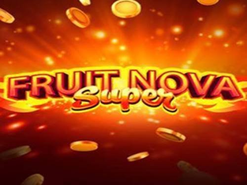Fruit Super Nova Slot by Evoplay