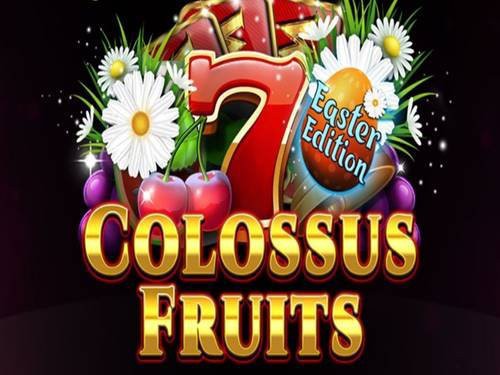 Colossus Fruits Easter Edition Slot by Spinomenal
