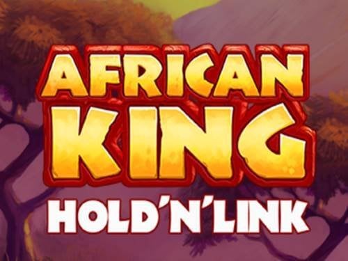 African King Hold'N'Link Slot by NetGame