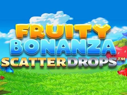 Fruity Bonanza Scatter Drops Slot by Inspired Gaming
