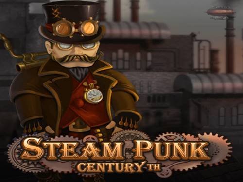 Steam Punk Century Slot by Getta Gaming