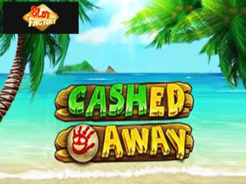 Cashed Away Slot by Slot Factory