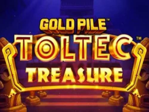 Gold Pile Toltec Treasure Slot by Playtech