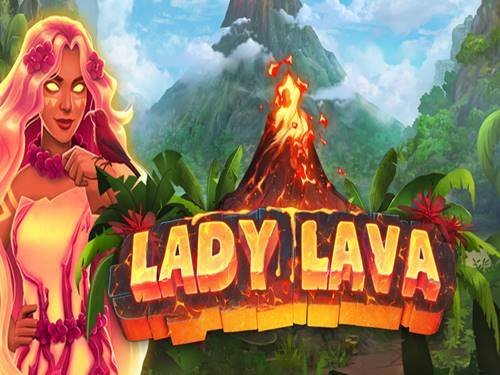 Lady Lava Slot by Kalamba Games