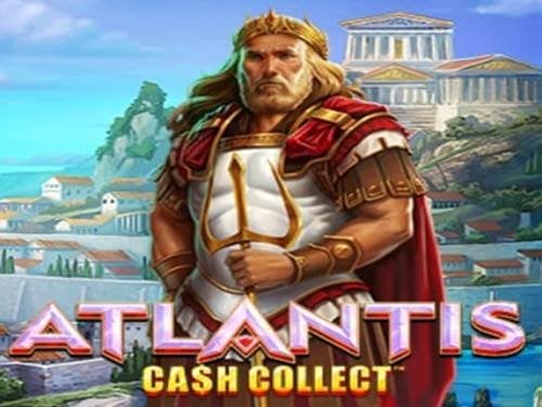 Atlantis Cash Collect Slot by Playtech