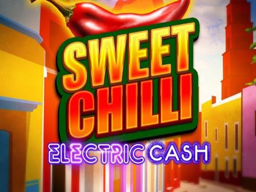 Sweet Chilli Electric Cash Slot by Ainsworth