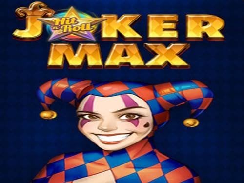 Joker Max Hit 'N' Roll Slot by Kalamba Games