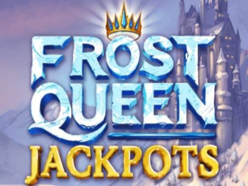 Frost Queen Jackpots Slot by Yggdrasil
