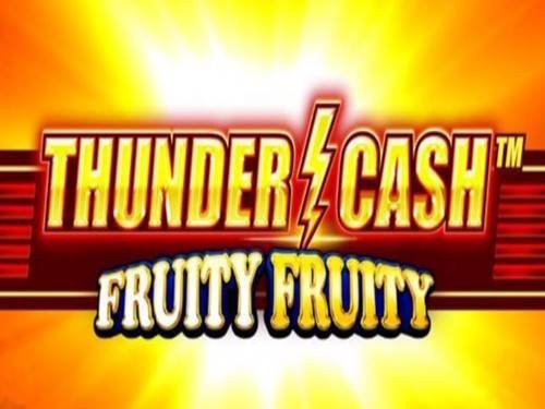 Thunder Cash Fruity Fruity Slot by GreenTube