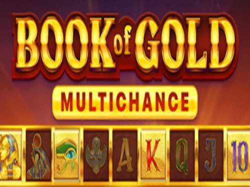Book Of Gold: Multichance Slot by Playson