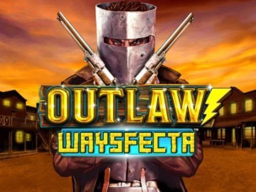 Outlaw Waysfecta Slot by Lightning Box Games