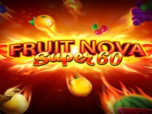Fruit Super Nova 60 Slot by Evoplay