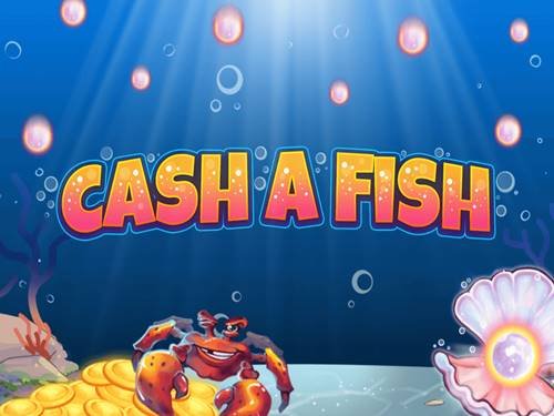 Cash A Fish Slot by Intouch Games