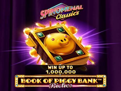 Book Of Piggy Bank Riches Slot by Spinomenal
