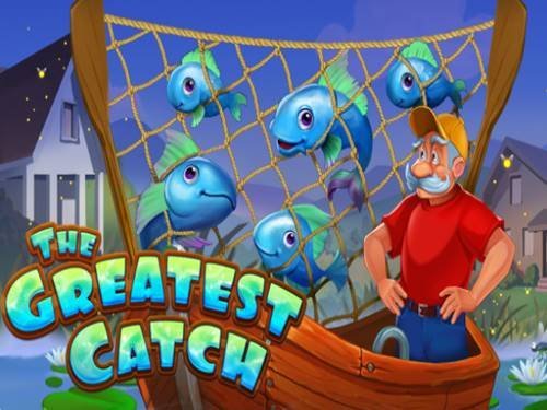 The Greatest Catch Slot by Evoplay