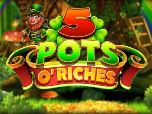 5 Pots O'Riches Slot by Blueprint Gaming