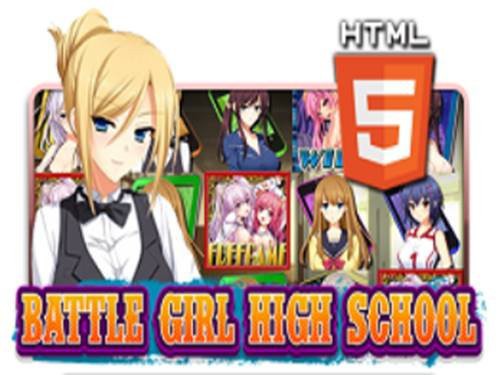 Battle Girl High School Slot by BBTech