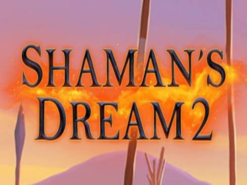 Shaman's Dream 2 Slot by Eyecon