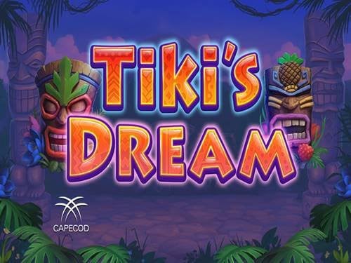 Tiki's Dream Slot by Capecod Gaming