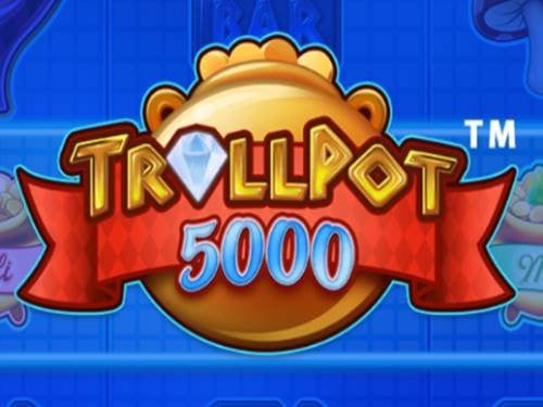 Trollpot 5000 Slot by NetEnt
