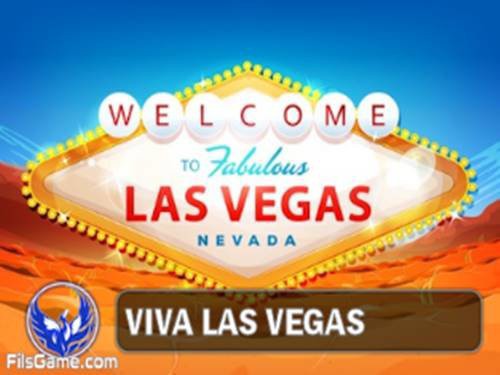 Viva Las Vegas Slot by FilsGame