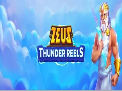 Zeus: Thunder Reels Slot by Playson