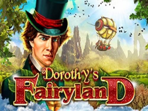 Dorothy's Fairyland Slot by EGT