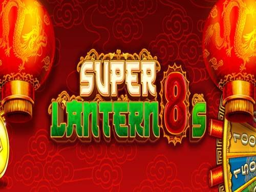 Super Lantern 8s Slot by Ainsworth