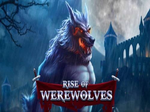 Rise Of Werewolves Slot by Spadegaming