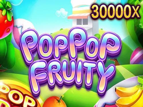 Pop Pop Fruity Slot by JDB Gaming