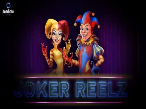 Joker Reelz Slot by Tom Horn Gaming