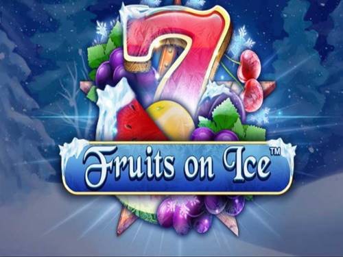Fruits On Ice Slot by Spinomenal
