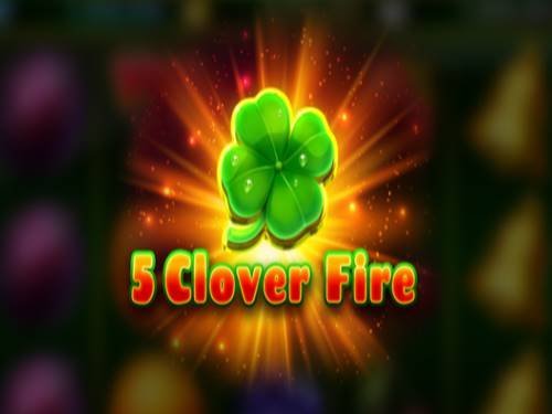 5 Clover Fire Slot by FAZI