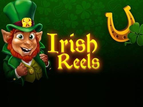 Irish Reels Slot by Evoplay Entertainment