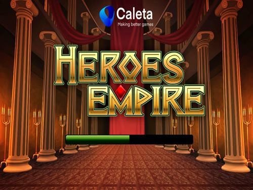 Heroes Empire Slot by Caleta Gaming