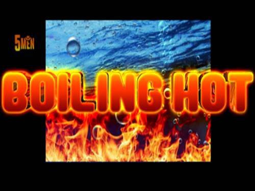 Boiling Hot Slot by Five Men Gaming