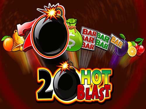 20 Hot Blast Slot