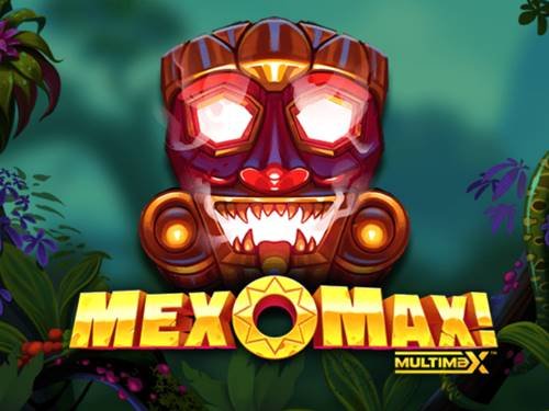 MexoMax! Slot by Yggdrasil