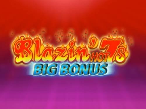 Blazin' Hot 7s Big Bonus Slot by SG Gaming