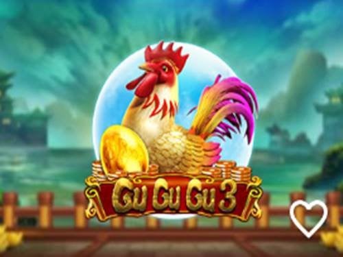 Gu Gu Gu 3 Slot by CQ9 Gaming
