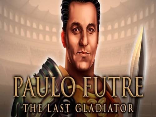 Paulo Futre The Last Gladiator Slot by MGA