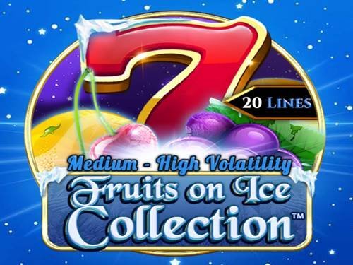 Fruits On Ice Collection 20 Lines Slot by Spinomenal
