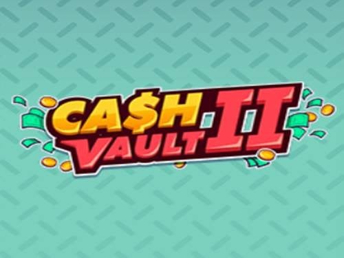 Cash Vault II by Hacksaw Gaming