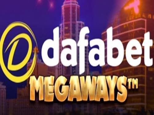 Dafabet Megaways Slot by Blueprint Gaming