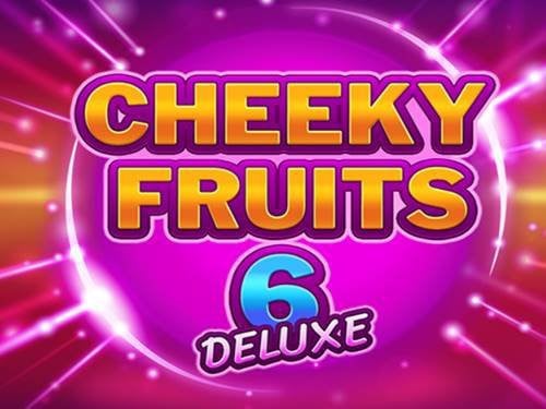 Cheeky Fruits 6 Deluxe Slot by Gluck Games